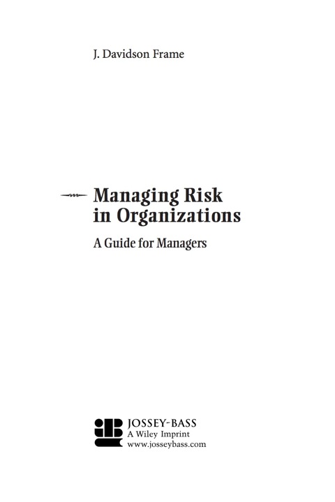 Managing Risk in Organizations: A Guide for Managers